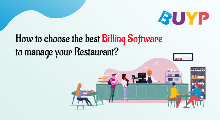 How to choose the best Restaurant Billing software? - BUYP